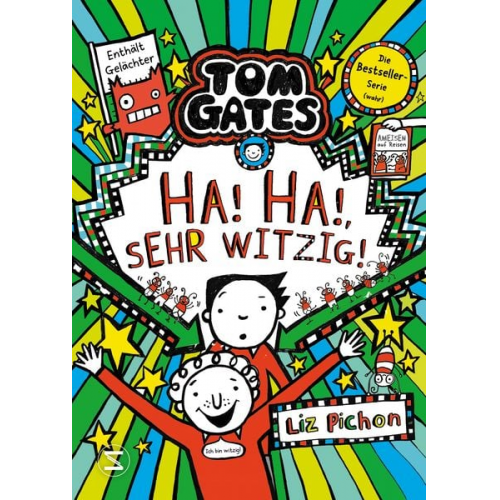 Liz Pichon - Tom Gates - Ha, ha, sehr witzig!