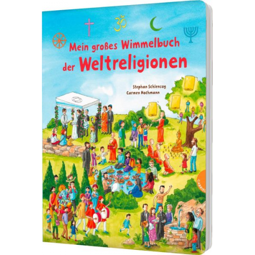 Stephan Schlensog - Mein großes Wimmelbuch der Weltreligionen