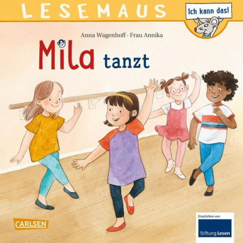 Anna Wagenhoff - LESEMAUS 215: Mila tanzt