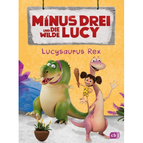 Ute Krause - Minus Drei und die wilde Lucy – Lucysaurus Rex