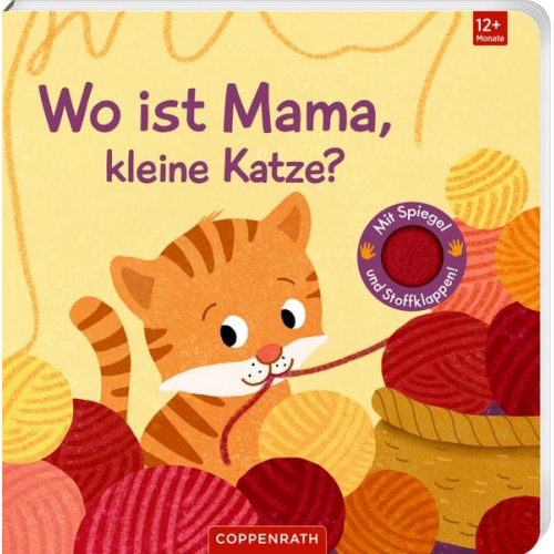 Wo ist Mama, kleine Katze? (Fühlen&begreifen)