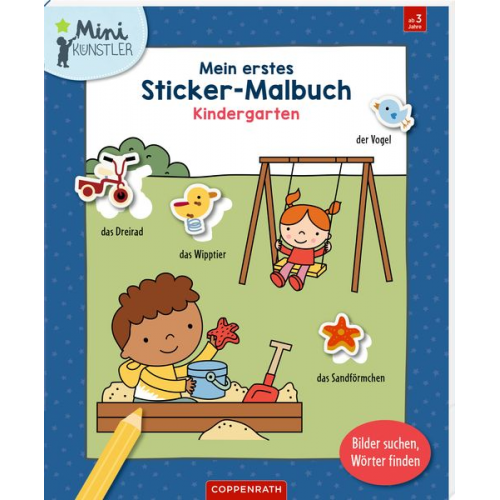 Mein 1. Sticker-Malbuch: Kindergarten - Mini-Künstler