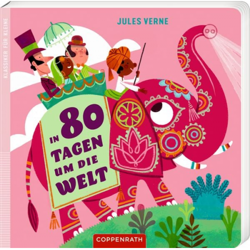 Jules Verne - Klassiker für Kleine: In 80 Tagen um die Welt