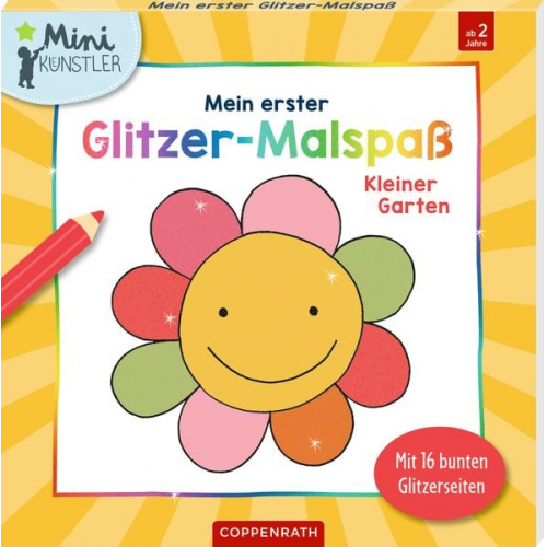 Maja Bach - Mein 1. Glitzer-Malspaß: Kleiner Garten (Mini-Künstler)