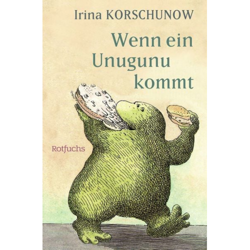 Irina Korschunow - Wenn ein Unugunu kommt