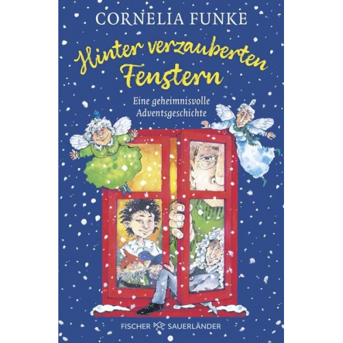 Cornelia Funke - Hinter verzauberten Fenstern