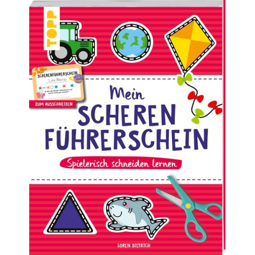 Loren Dietrich - Mein Scherenführerschein – Spielerisch schneiden lernen