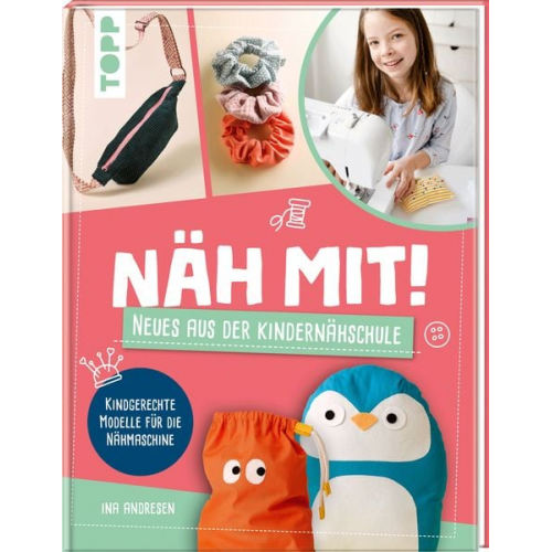 Ina Andresen - Näh mit! Neues aus der Kindernähschule