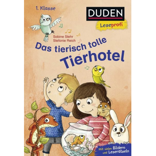 Sabine Stehr - Duden Leseprofi – Das tierisch tolle Tierhotel, 1. Klasse