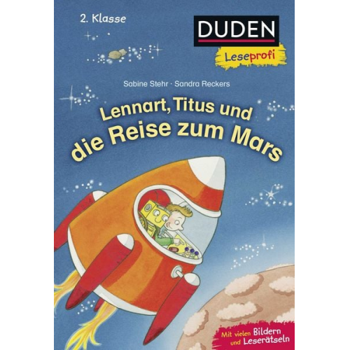 Sabine Stehr - Duden Leseprofi – Lennart, Titus und die Reise zum Mars, 2. Klasse