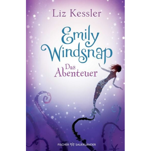 Liz Kessler - Emily Windsnap – Das Abenteuer