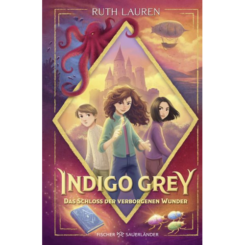 Ruth Lauren - Indigo Grey – Das Schloss der verborgenen Wunder