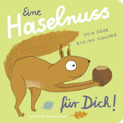 Regina Schwarz - Eine Haselnuss für dich!