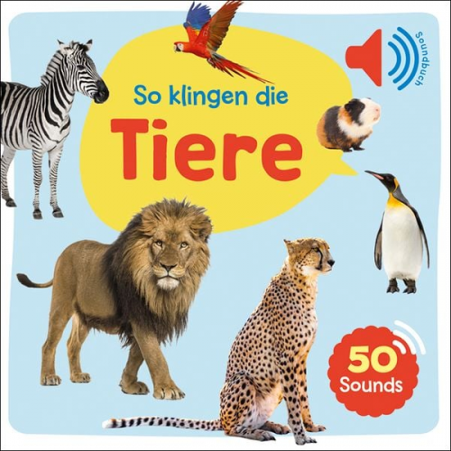 Mein großes Soundbuch - So klingen die Tiere