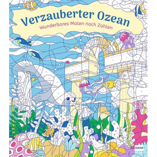 Wunderbares Malen nach Zahlen – Verzauberter Ozean