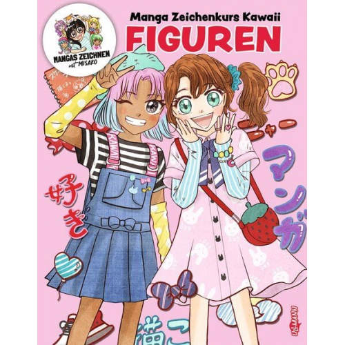 Manga Zeichenkurs Kawaii - Figuren