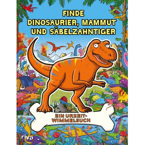 Helen Brown James Cottell - Finde Dinosaurier, Mammut und Säbelzahntiger