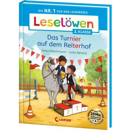 Heike Wiechmann - Leselöwen 2. Klasse - Das Turnier auf dem Reiterhof