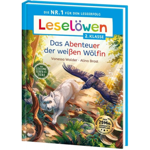 Vanessa Walder - Leselöwen 2. Klasse - Das geheime Leben der Tiere - Das Abenteuer der weißen Wölfin