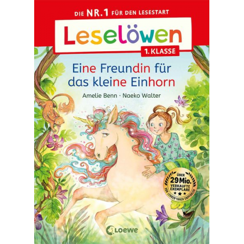 Amelie Benn - Leselöwen 1. Klasse - Eine Freundin für das kleine Einhorn