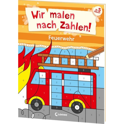 Wir malen nach Zahlen! - Feuerwehr