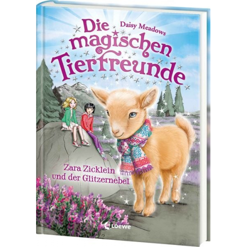 Daisy Meadows - Die magischen Tierfreunde (Band 22) - Zara Zicklein und der Glitzernebel