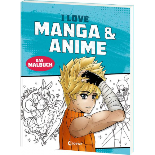 I love Manga & Anime - Das Malbuch