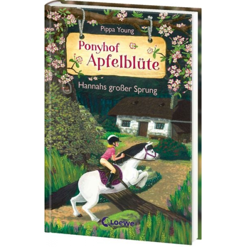 Pippa Young - Ponyhof Apfelblüte (Band 24) - Hannahs großer Sprung