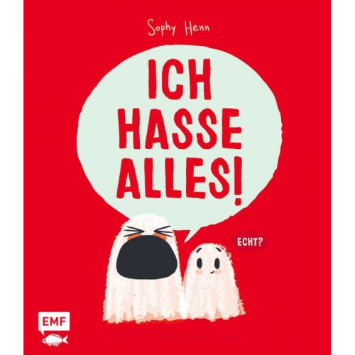 Sophy Henn - Ich hasse alles!