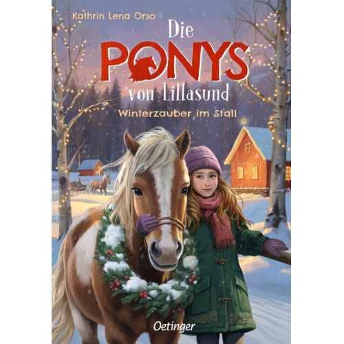 Kathrin Lena Orso - Die Ponys von Lillasund 3. Winterzauber im Stall