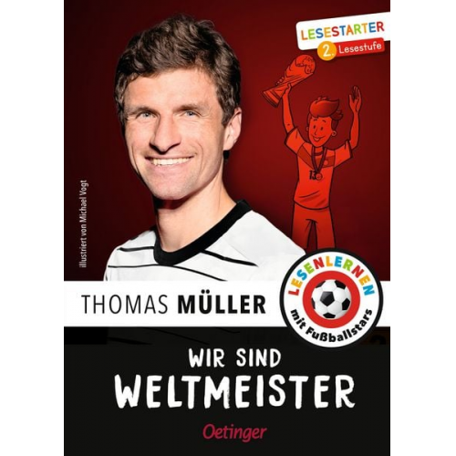 Thomas Müller Julien Wolff - Wir sind Weltmeister