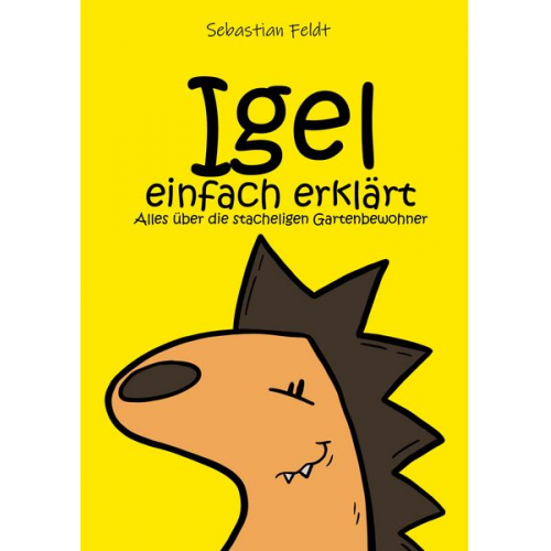 Sebastian Feldt - Igel einfach erklärt