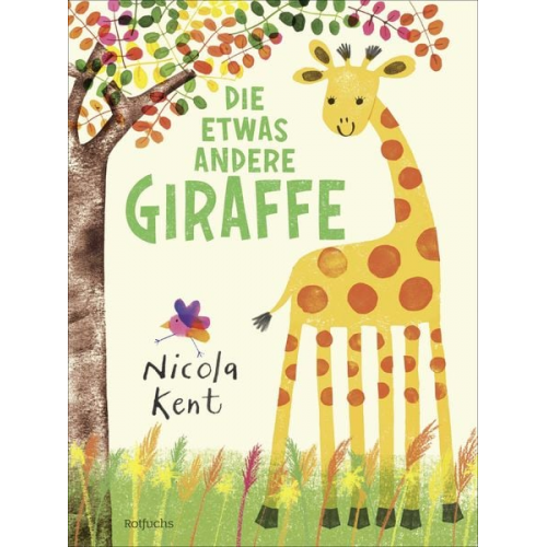 Nicola Kent - Die etwas andere Giraffe