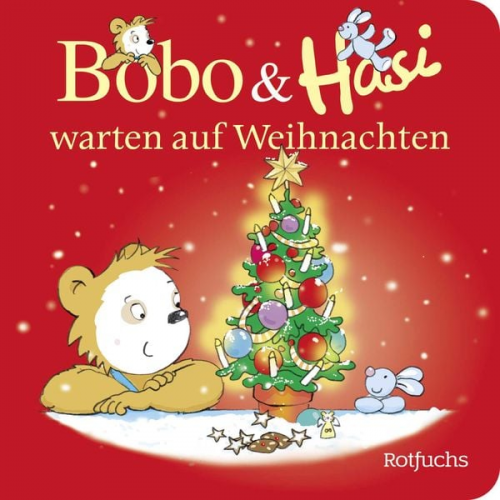 Dorothée Böhlke - Bobo & Hasi warten auf Weihnachten