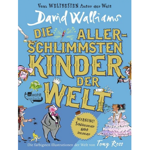 David Walliams - Die allerschlimmsten Kinder der Welt