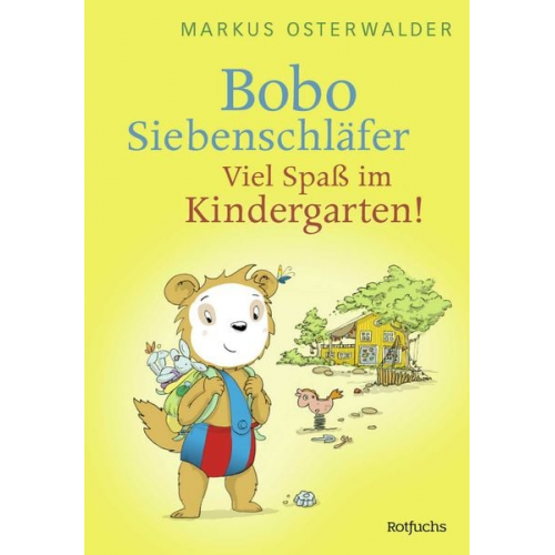 Markus Osterwalder - Bobo Siebenschläfer: Viel Spaß im Kindergarten!