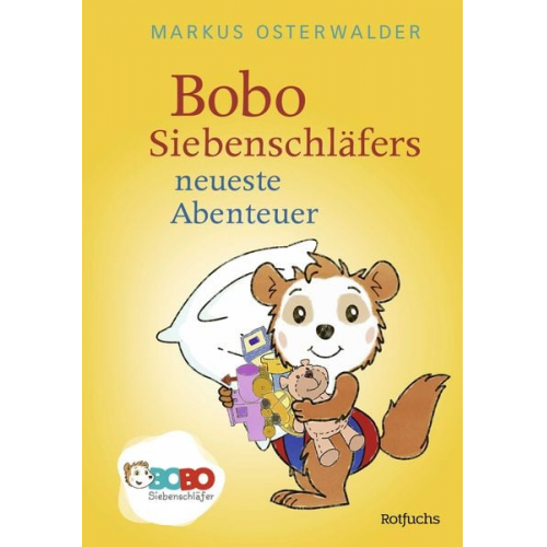 Markus Osterwalder - Bobo Siebenschläfers neueste Abenteuer