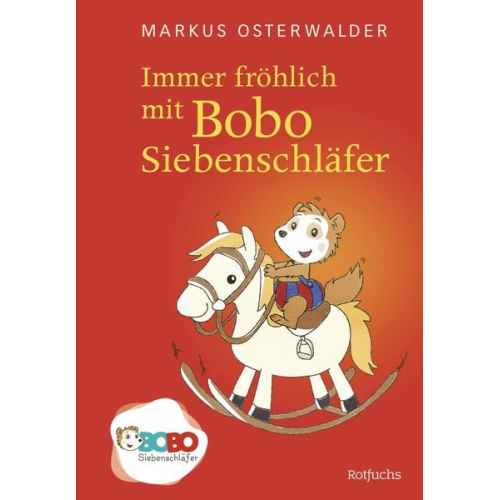 Markus Osterwalder - Immer fröhlich mit Bobo Siebenschläfer