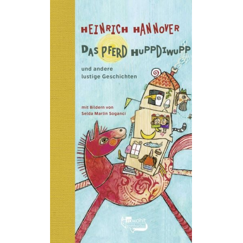 Heinrich Hannover - Das Pferd Huppdiwupp und andere lustige Geschichten