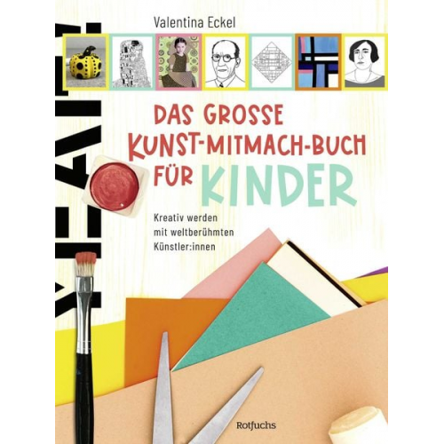 Valentina Eckel - Das große Kunst-Mitmach-Buch für Kinder