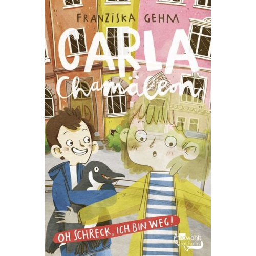 Franziska Gehm - Carla Chamäleon: Oh Schreck, ich bin weg!