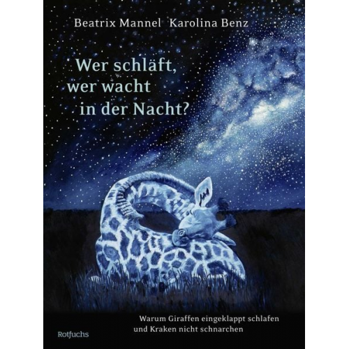 Beatrix Mannel - Wer schläft, wer wacht in der Nacht?