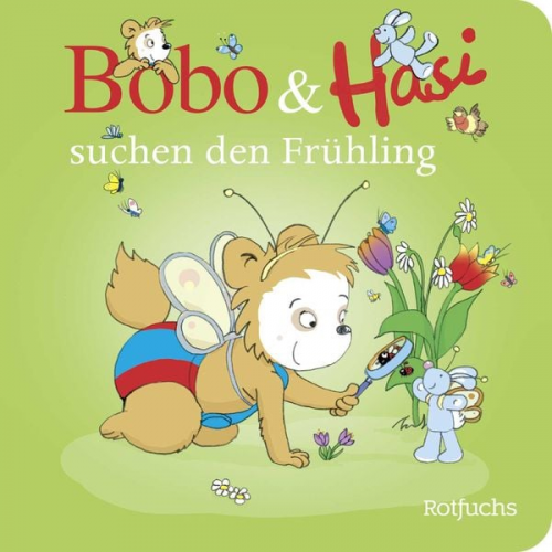 Dorothée Böhlke - Bobo & Hasi suchen den Frühling