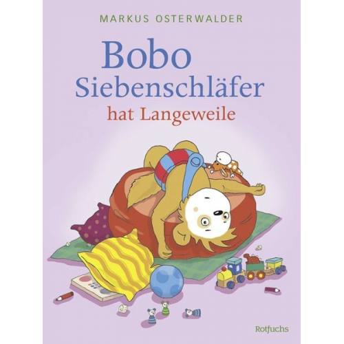 Sophie Härtling - Bobo Siebenschläfer hat Langeweile