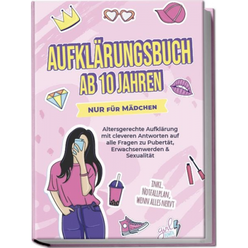 Karolin Berghaus - Aufklärungsbuch ab 10 Jahren NUR für Mädchen: Altersgerechte Aufklärung mit clev