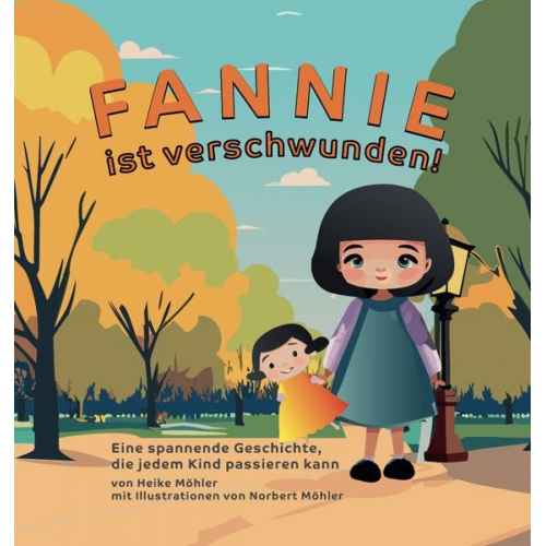 Heike Möhler - Fannie ist verschwunden!