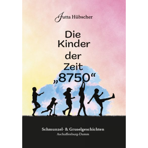 Jutta Hübscher - Die Kinder der Zeit "8750"