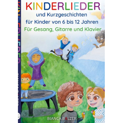 Bianca Balzer - Kinderlieder und Kurzgeschichten