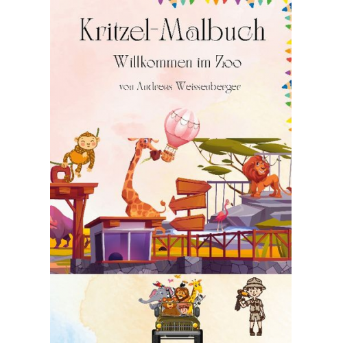 Andreas Weissenberger - Kritzel und Malbuch