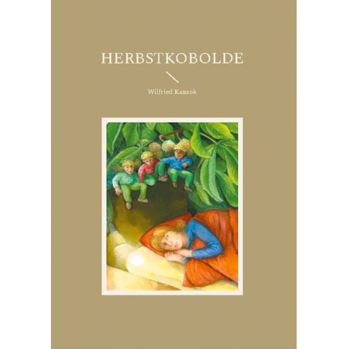 Wilfried Kanzok - Herbstkobolde